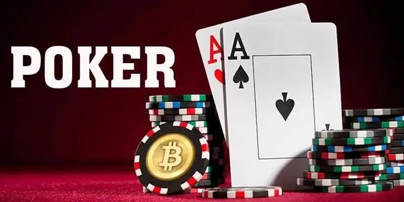 Kinh Nghiệm Chơi Poker và định nghĩa cần biết